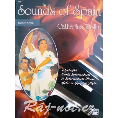 Sounds of Spain 1 7 farebných klavírnych sól v španielskom štýle pre raných až stredne pokročilých