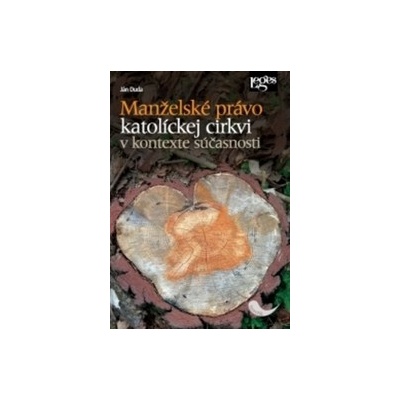 Manželské právo katolíckej cirkvi v kontexte súčasnosti