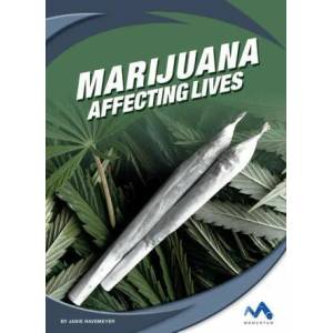 Marijuana: Affecting Lives | Janie Havemeyer (ISBN: 9781503844858)