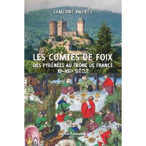 Les Comtes de Foix | Pailhès (ISBN: 9782862667621)