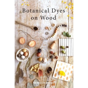 Botanical Dyes on Wood (ISBN: 9780995556690)