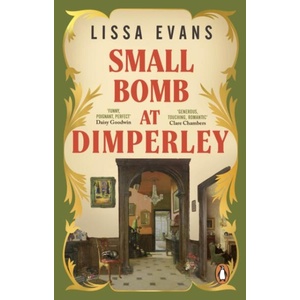 Small Bomb At Dimperley (ISBN: 9781804991978)