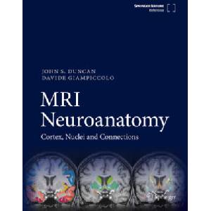 MRI Neuroanatomy | John S. Duncan, Davide Giampiccolo (2025)