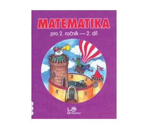 Matematika pro 2. ročník 2. díl