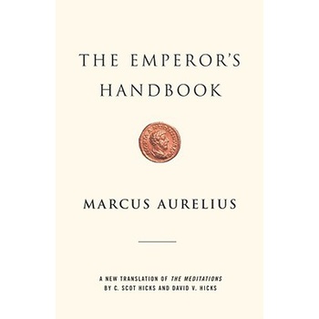 The Emperors Handbook Aurelius Marcus