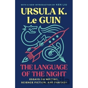The Language of the Night: Essays on Writing, Science Fiction, and Fantasy