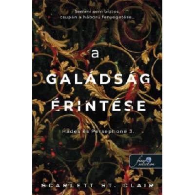 A galádság érintése | Scarlett St. Clair