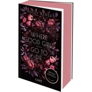 Where Good Girls go to Die (Good Girls 1) | Karen Gerwig (ISBN: 9783551585899)