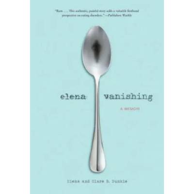 Elena Vanishing | Elena Dunkle
