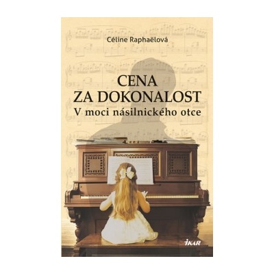 V moci násilnického otce - Céline Raphaëlová