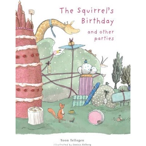 Squirrel's Birthday and Other Parties (ISBN: 9781915801081)