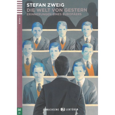 Die Welt von gestern | Stefan Zweig