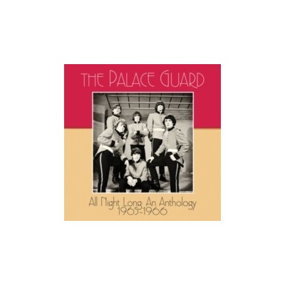 All Night Long: An Anthology 1965-1966 - The Palace Guard CD