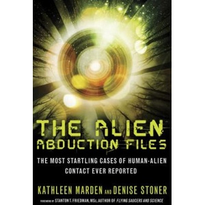 Alien Abduction Files | Kathleen Marden (ISBN: 9781601632715)
