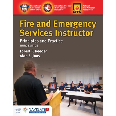 Fire and Emergency Services Instructor: Principles and Practice - Reeder, Forest F a Joos, Alan E