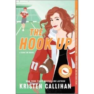 The Hook Up | Kristen Callihan (ISBN: 9781335015877)