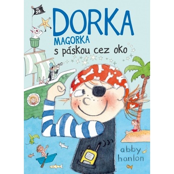 Dorka Magorka s páskou cez oko Dorka Magorka 5