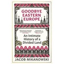 Goodbye Eastern Europe