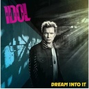 Idol Billy Dream Into It CD