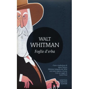 Foglie d'erba. Testo inglese a fronte. Ediz. integrale | Walt Whitman, I. Tattoni (2014)