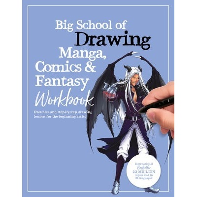 Big School of Drawing Manga, Comics a Fantasy Workbook