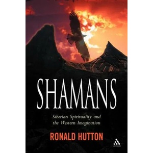 Shamans | Ronald Hutton (ISBN: 9781847250278)