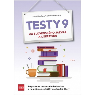 Testy 9 zo slovenského jazyka a literatúry