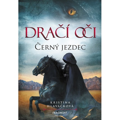 Dračí oči: Černý jezdec - Kristina Hlaváčková