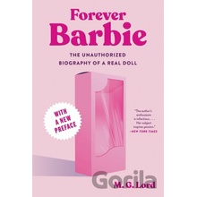 Forever Barbie - M.G. Lord