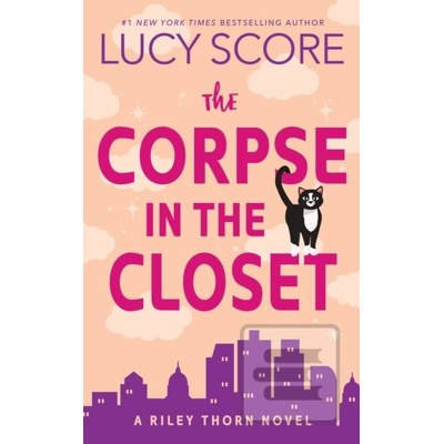 The Corpse in the Closet - Lucy Score