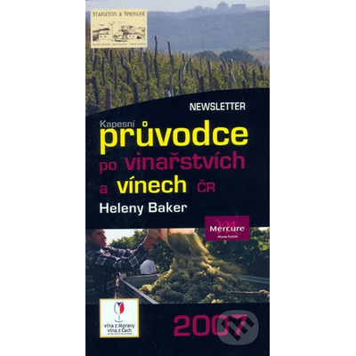 Kapesní průvodce po vinařstvích a vínech České republiky 2007