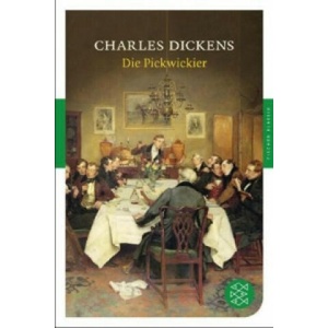 Die Pickwickier | Charles Dickens, Gustav Meyrink (ISBN: 9783596903788)