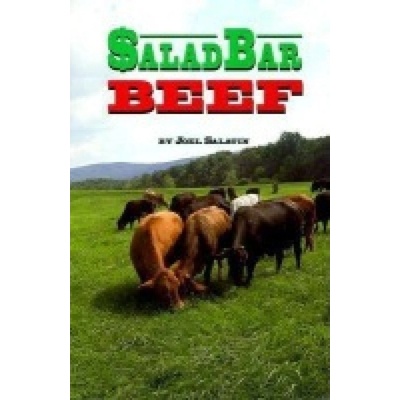 Joel Salatin: Salad Bar Beef
