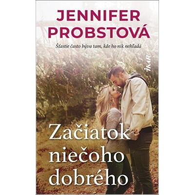 Začiatok niečoho dobrého - Jennifer Probstová