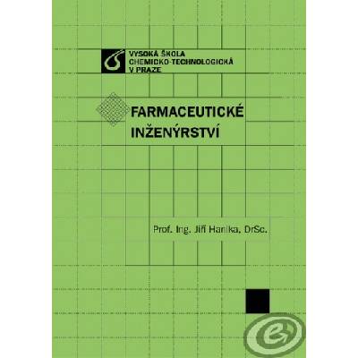 Farmaceutické inženýrství Jiří Hanika