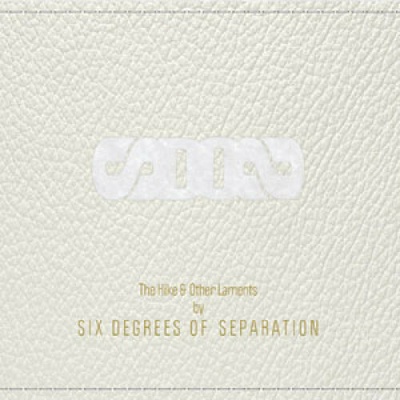 Six Degrees Of Separation - Hike & Other Laments / Digipack CD