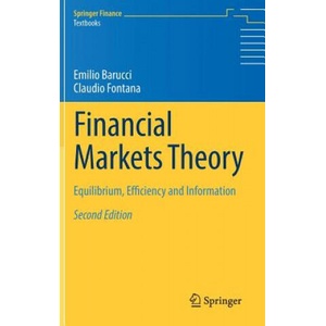 Financial Markets Theory | Emilio Barucci, Claudio Fontana (ISBN: 9781447173212)