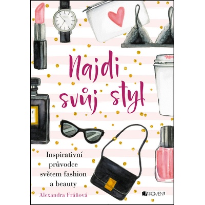 Najdi svůj styl - Alexandra Fráňová