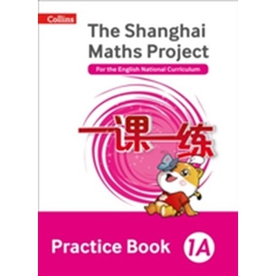 Shanghai Maths Project Practice Book 1A