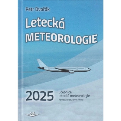 Letecká meteorologie 2025 - Petr Dvořák