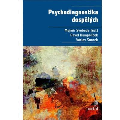 Psychodiagnostika dospělých - Svoboda Mojmír