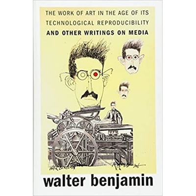 Work of Art in the Age of Its Technological Reproducibility, and Other Writings on Media Benjamin WalterPaperback