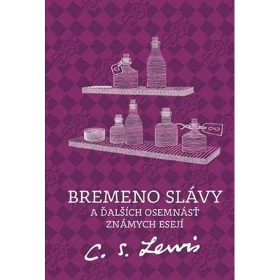 Bremeno slávy - C.S. Lewis
