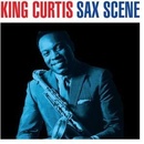 KING CURTIS: SAX SCENE CD