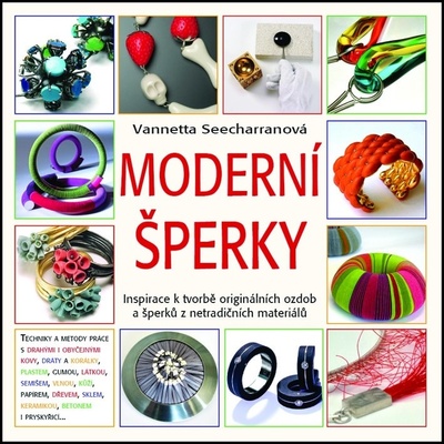 Moderní šperky - Vannetta Seecharranová