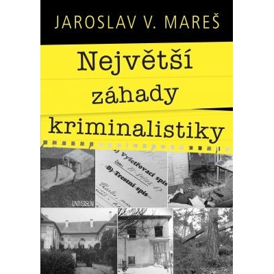 Největší záhady kriminalistiky - Vraždy - Jaroslav Mareš