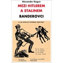 Mezi Hitlerem a Stalinem