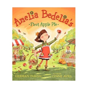 Amelia Bedelia's First Apple Pie | Herman Parish (ISBN: 9780061964114)