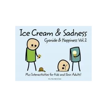Cyanide and Happiness, Vol. 2: Ice Cream and Sadness