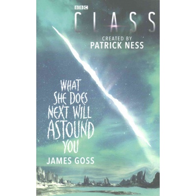 Class: What She Does Next Will Astound You Goss James